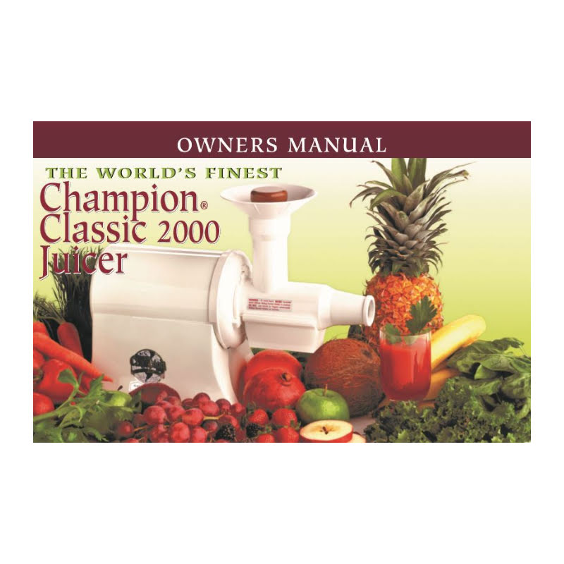 https://championjuicer.com/wp-content/uploads/2022/11/2000-replacement-part-owners-manual.jpg